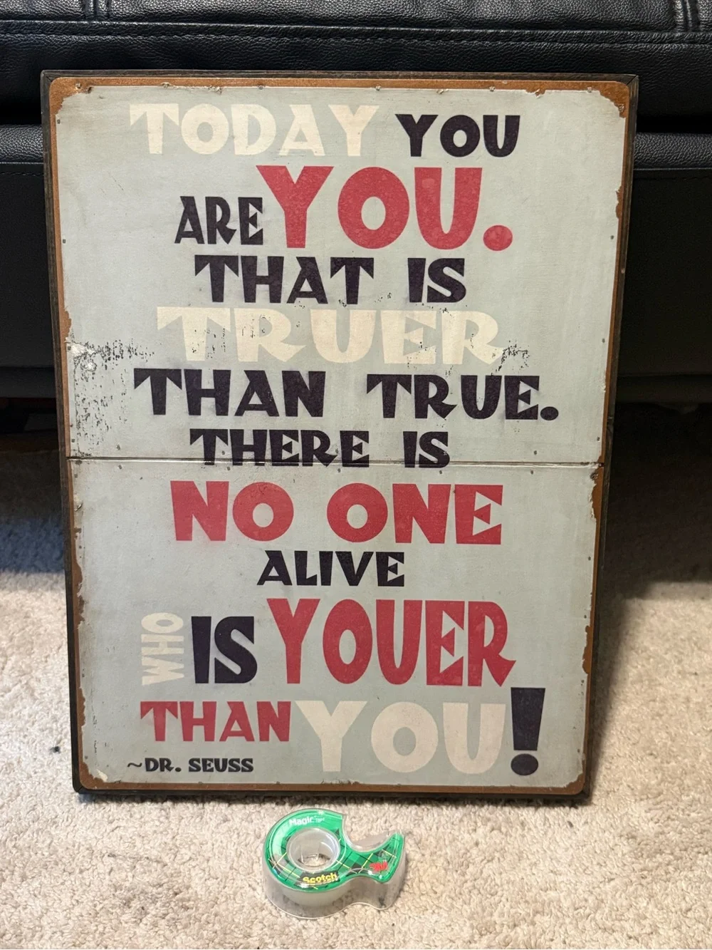 Vintage Style Dr. Seuss “Today You Are You” Wood & Metal Wall Sign 12 x 16